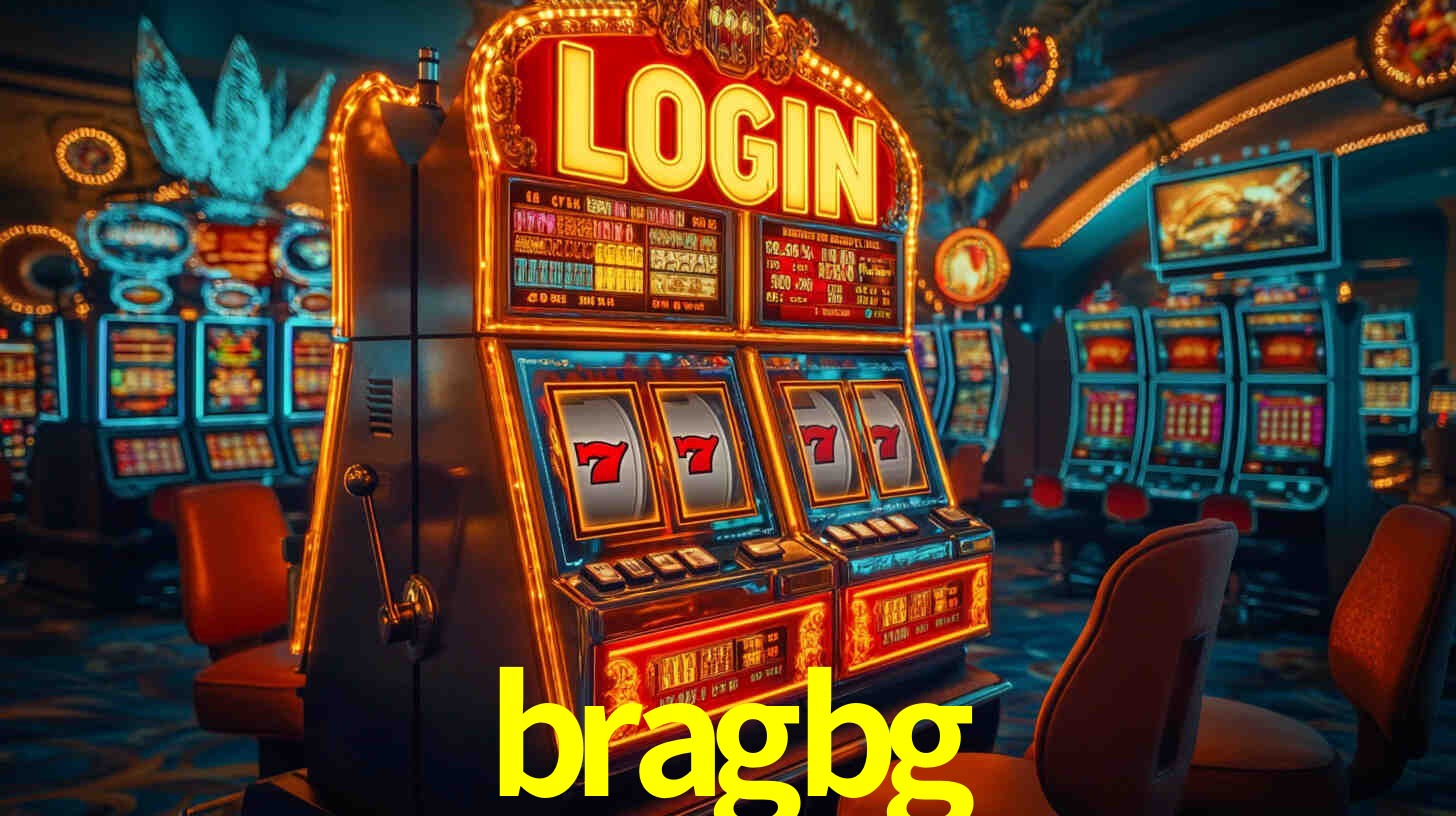 bragbg,bragbg bet